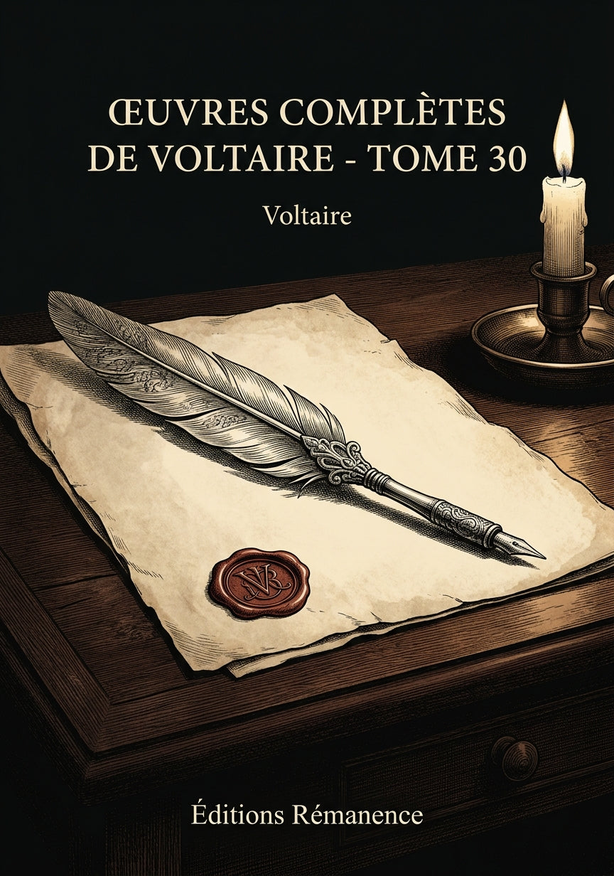 Livre Œuvres complètes de Voltaire - Tome 30 par Voltaire - Couverture - Editions Remanence