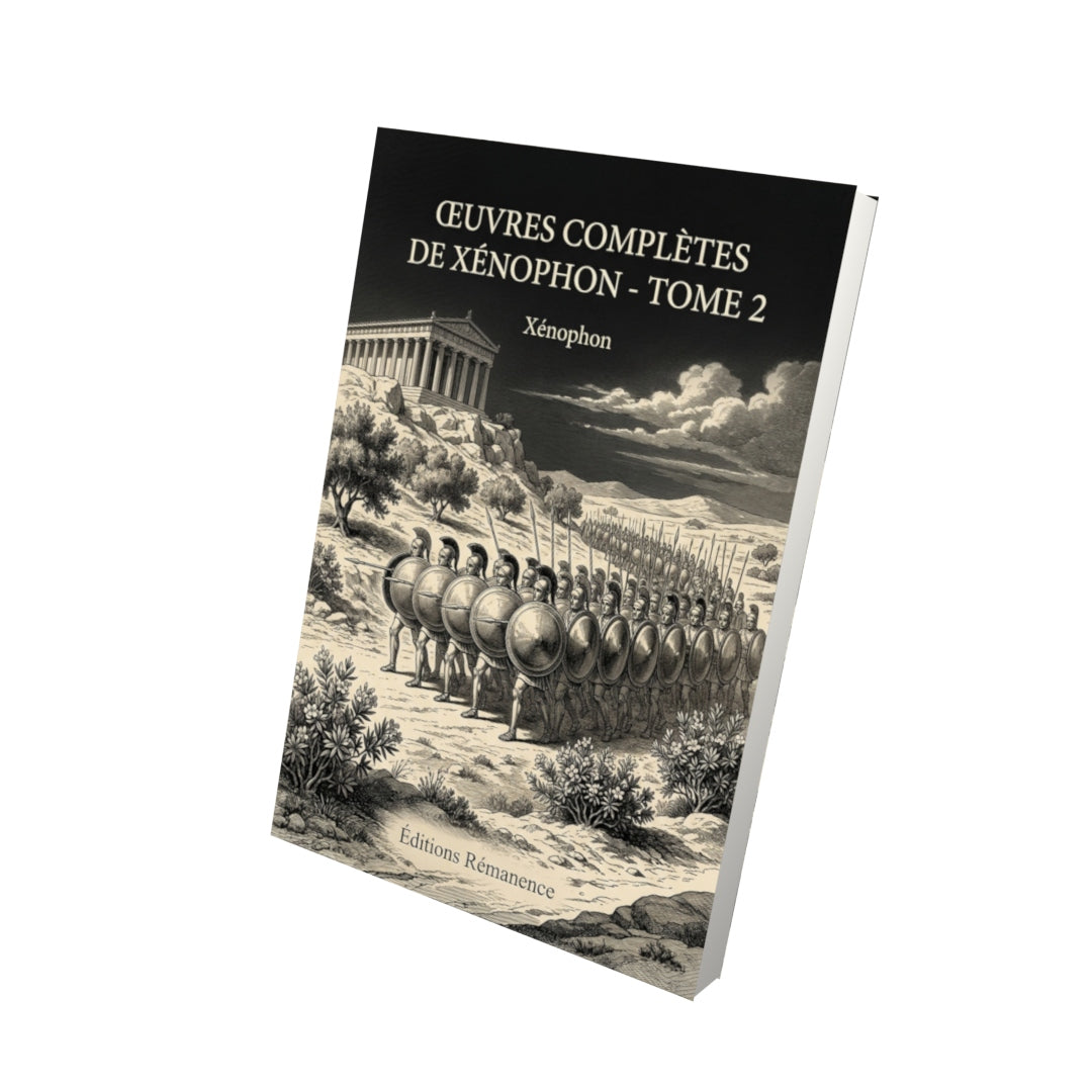 Livre Œuvres complètes de Xénophon - Tome 2 par Xénophon - Vue 3D - Editions Remanence