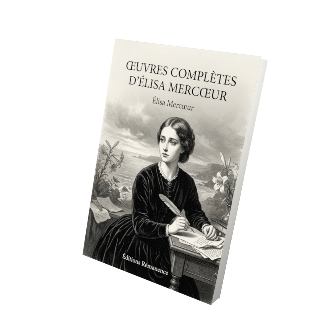 Livre Œuvres complètes d’Élisa Mercœur par Élisa Mercœur - Vue 3D - Editions Remanence