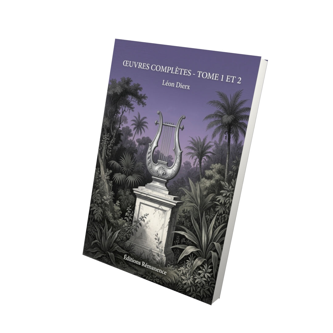 Livre Œuvres complètes - Tome 1 et 2 par Léon Dierx - Vue 3D - Editions Remanence