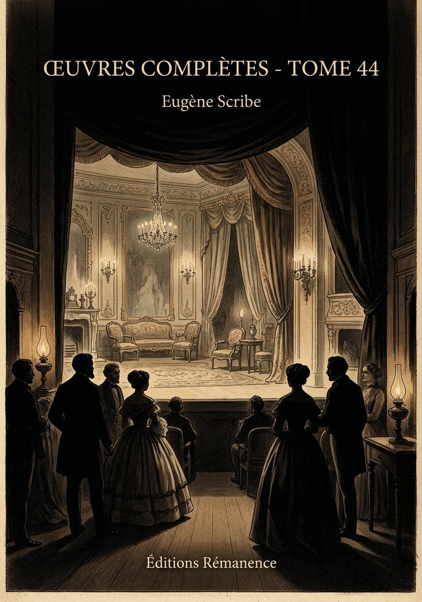 Livre Œuvres complètes - Tome 44 par Eugène Scribe - Couverture - Editions Remanence