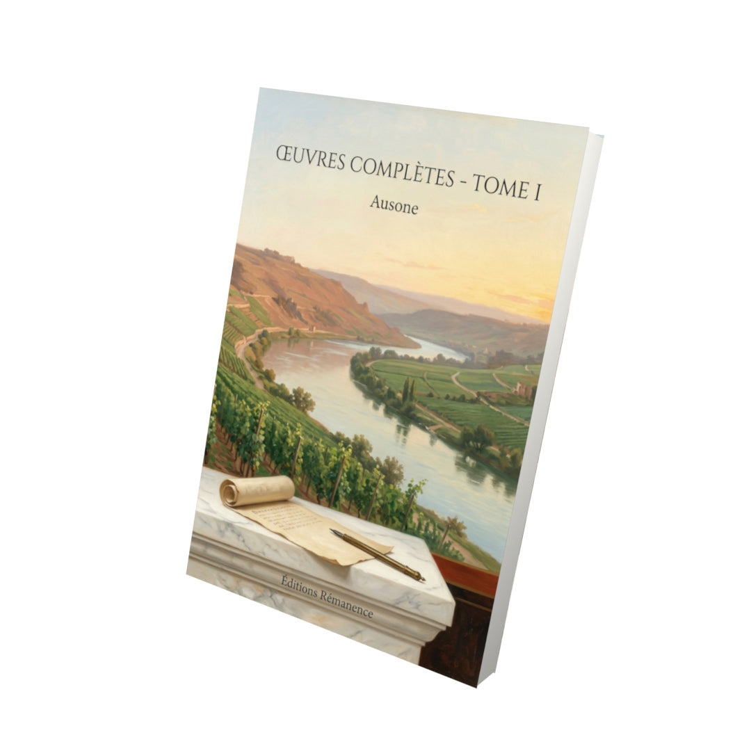 Livre Œuvres complètes - Tome I par Ausone - Vue 3D - Editions Remanence