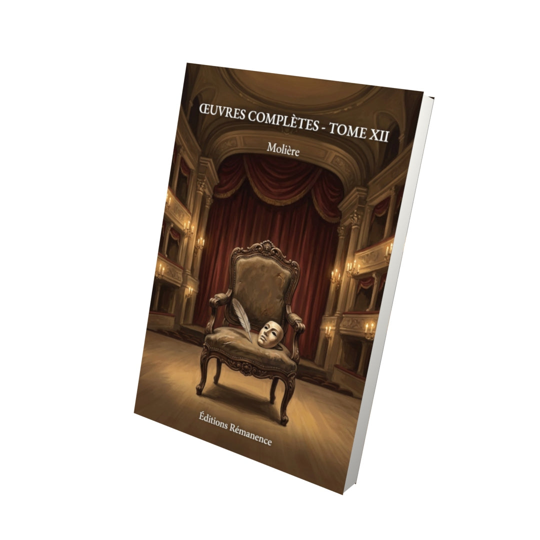 Livre Œuvres complètes - Tome XII par Molière - Vue 3D - Editions Remanence