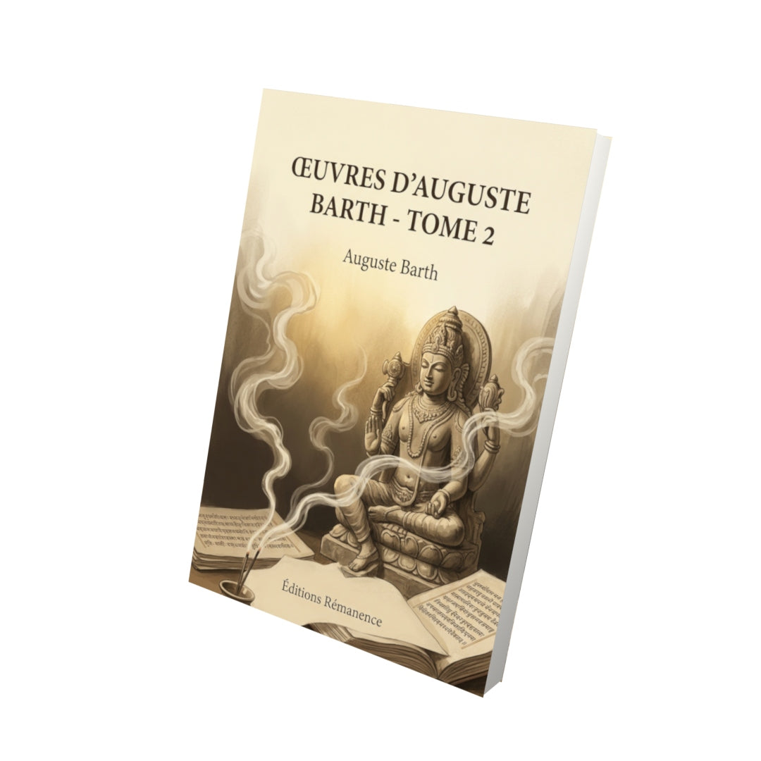 Livre Œuvres d’Auguste Barth - Tome 2 par Auguste Barth - Vue 3D - Editions Remanence