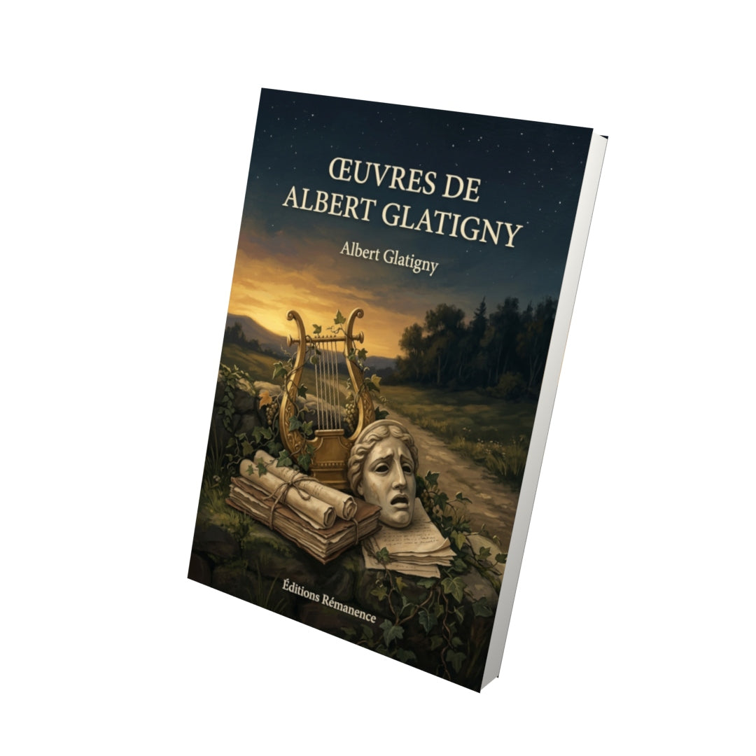 Livre Œuvres de Albert Glatigny par Albert Glatigny - Vue 3D - Editions Remanence