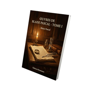 Œuvres de Blaise Pascal - Tome I - Blaise Pascal