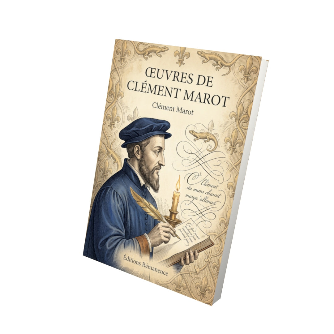 Livre Œuvres de Clément Marot par Clément Marot - Vue 3D - Editions Remanence