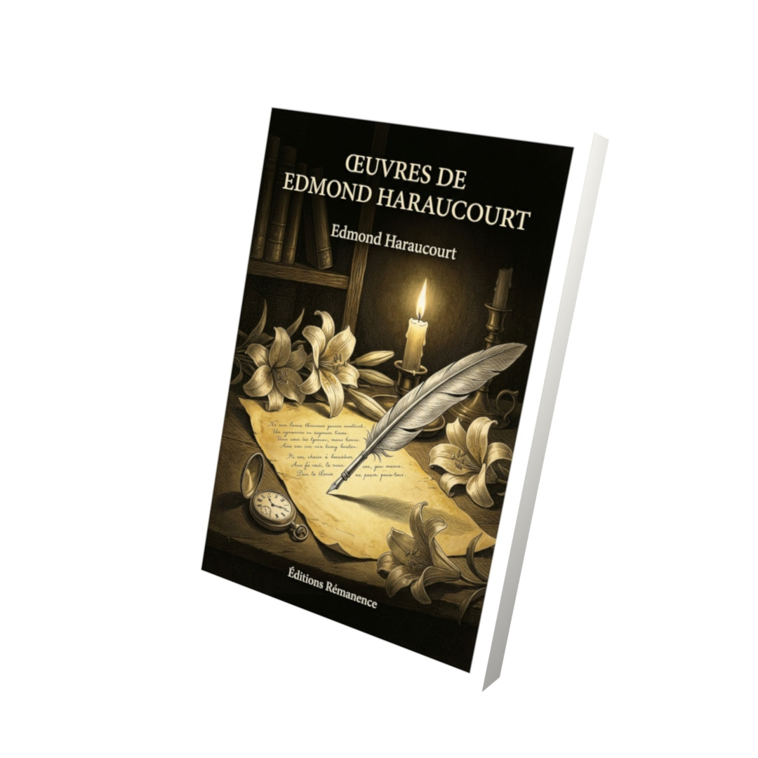 Livre Œuvres de Edmond Haraucourt par Edmond Haraucourt - Vue 3D - Editions Remanence