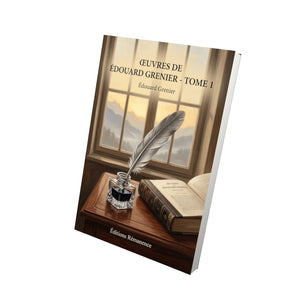 Œuvres de Édouard Grenier - Tome 1 - Édouard Grenier