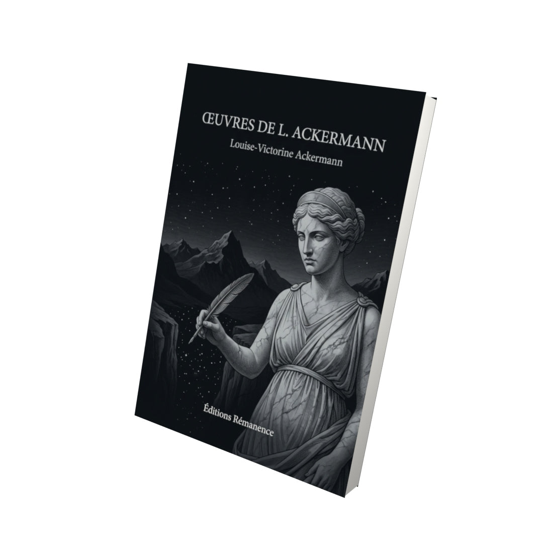 Livre Œuvres de L. Ackermann par Louise-Victorine Ackermann - Vue 3D - Editions Remanence
