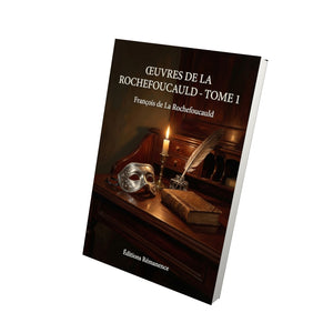 Œuvres de La Rochefoucauld - Tome 1 - François de La Rochefoucauld