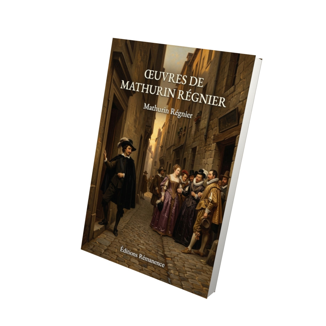 Livre Œuvres de Mathurin Régnier par Mathurin Régnier - Vue 3D - Editions Remanence