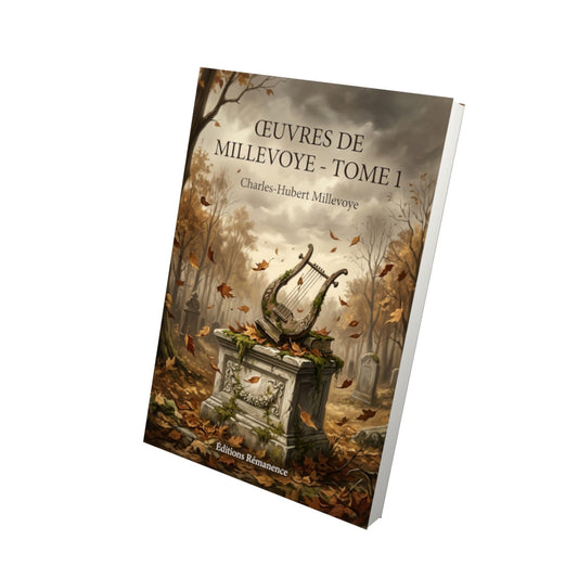 Livre Œuvres de Millevoye - Tome 1 - Charles-Hubert Millevoye - Editions Remanence