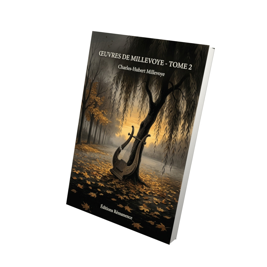 Livre Œuvres de Millevoye - Tome 2 par Charles-Hubert Millevoye - Vue 3D - Editions Remanence