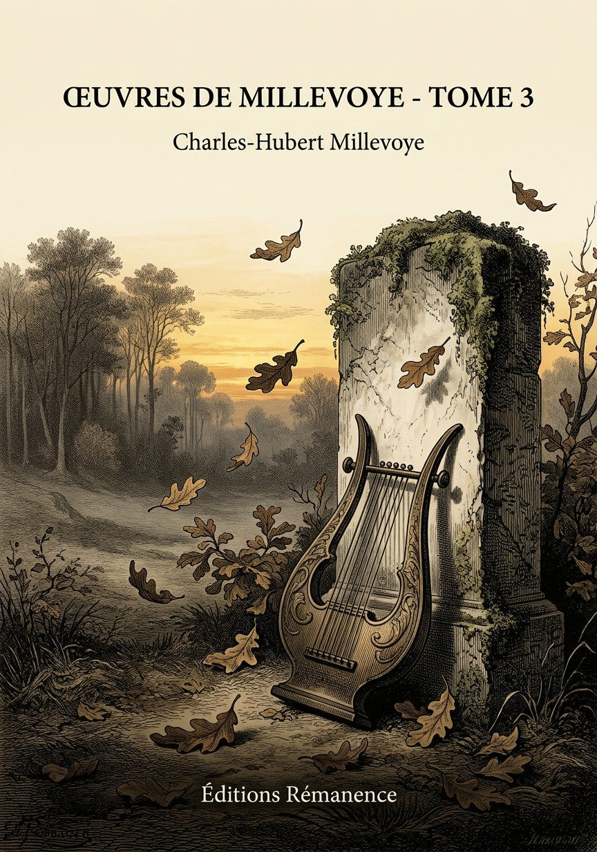 Livre Œuvres de Millevoye - Tome 3 par Charles-Hubert Millevoye - Couverture - Editions Remanence