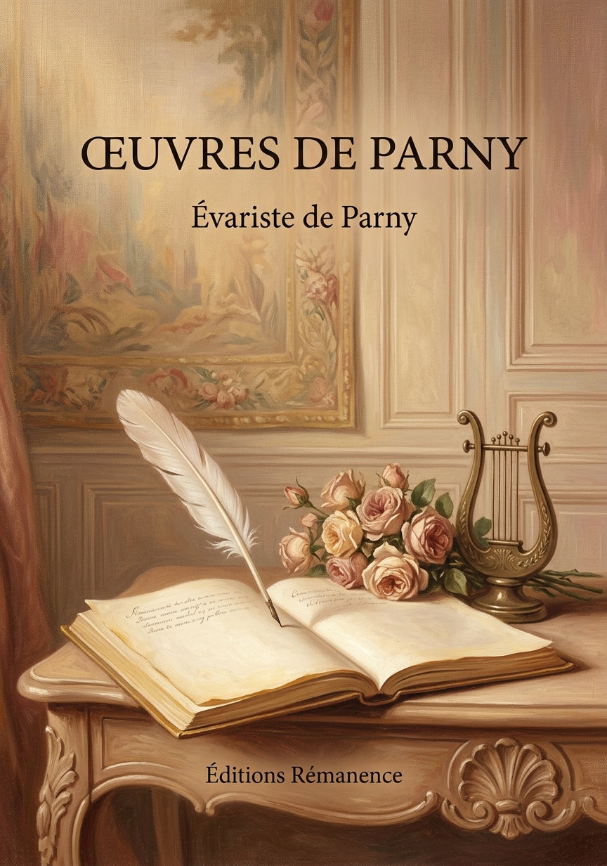 Livre Œuvres de Parny par Évariste de Parny - Couverture - Editions Remanence