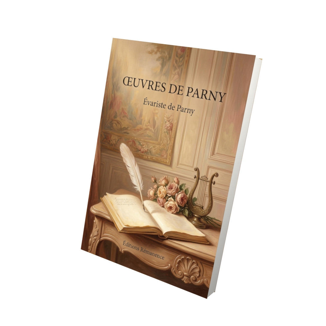 Livre Œuvres de Parny par Évariste de Parny - Vue 3D - Editions Remanence