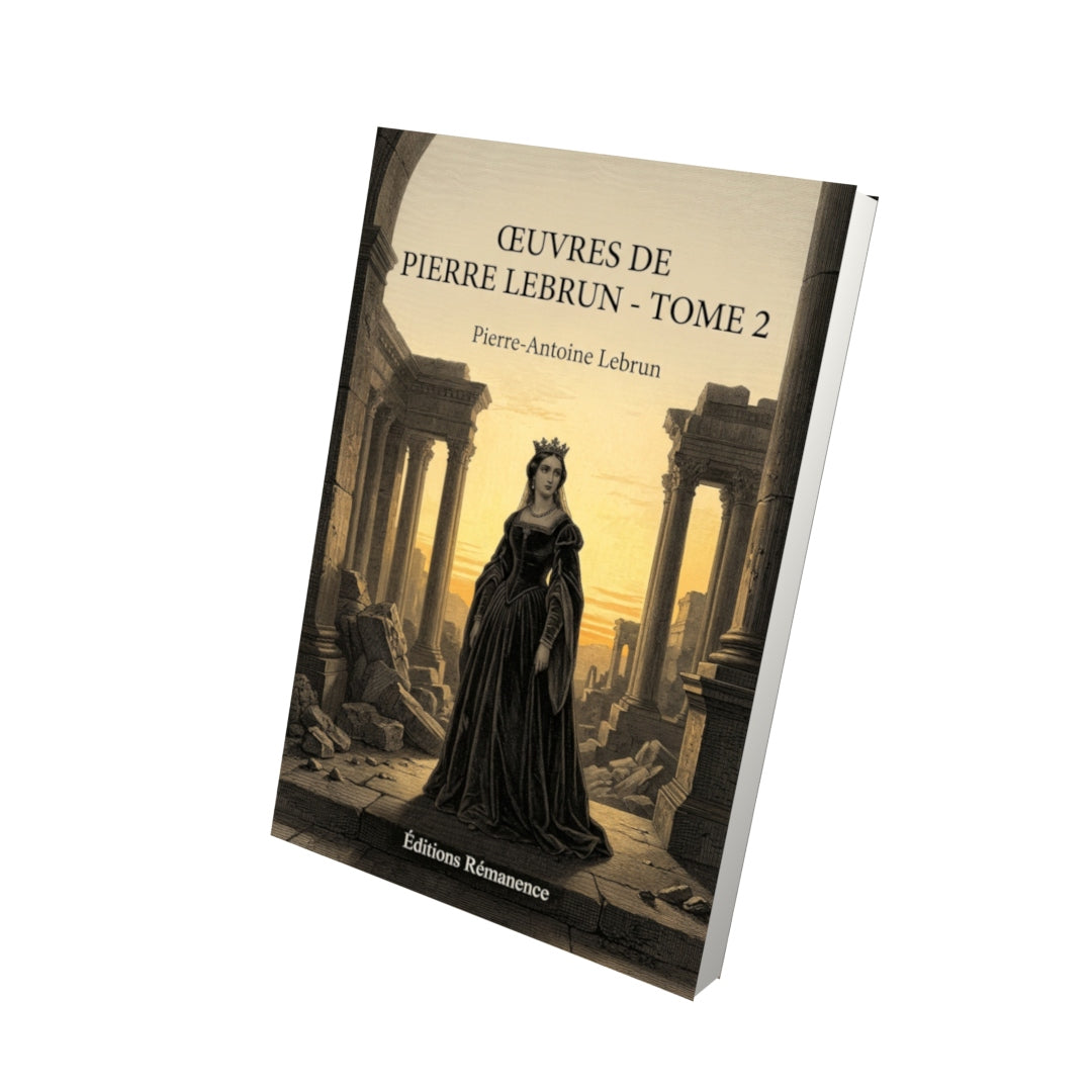 Livre Œuvres de Pierre Lebrun - Tome 2 - Pierre-Antoine Lebrun - Editions Remanence