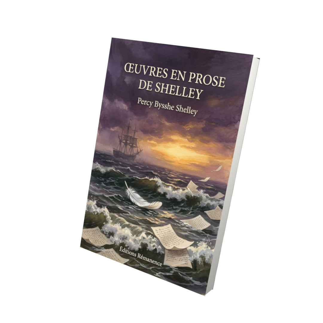 Livre Œuvres en prose de Shelley par Percy Bysshe Shelley - Vue 3D - Editions Remanence