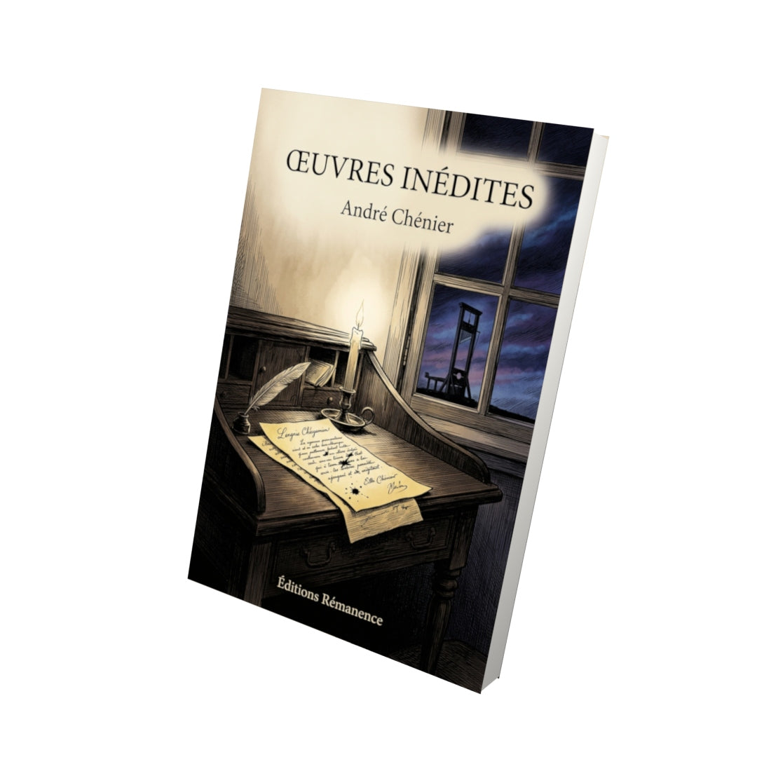 Livre Œuvres inédites par André Chénier - Vue 3D - Editions Remanence