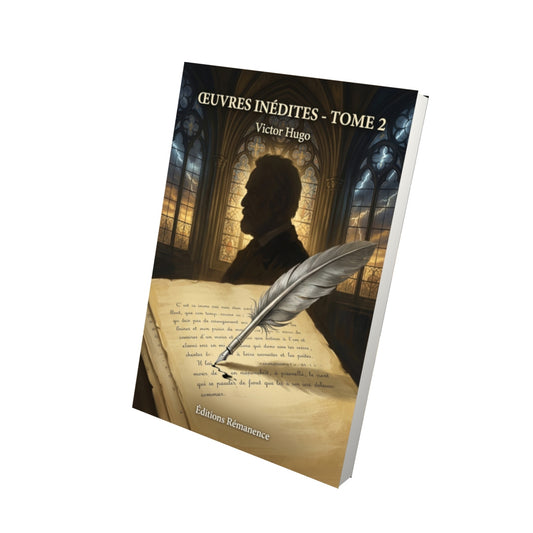 Livre Œuvres inédites - Tome 2 par Victor Hugo - Vue 3D - Editions Remanence