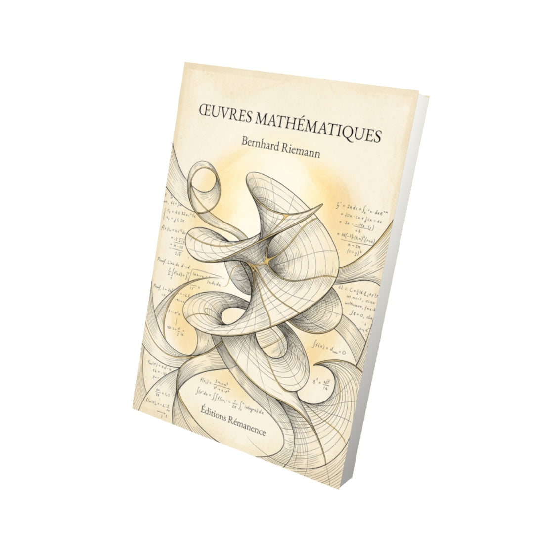 Livre Œuvres mathématiques par Bernhard Riemann - Vue 3D - Editions Remanence