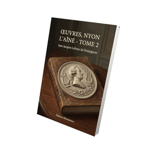 Œuvres, Nyon l’aîné - Tome 2 - Jean-Jacques Lefranc de Pompignan