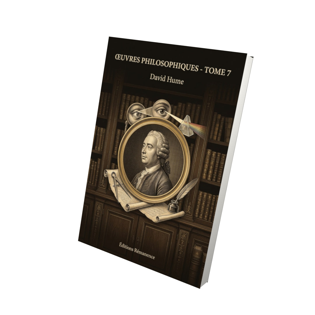 Livre Œuvres philosophiques - Tome 7 par David Hume - Vue 3D - Editions Remanence