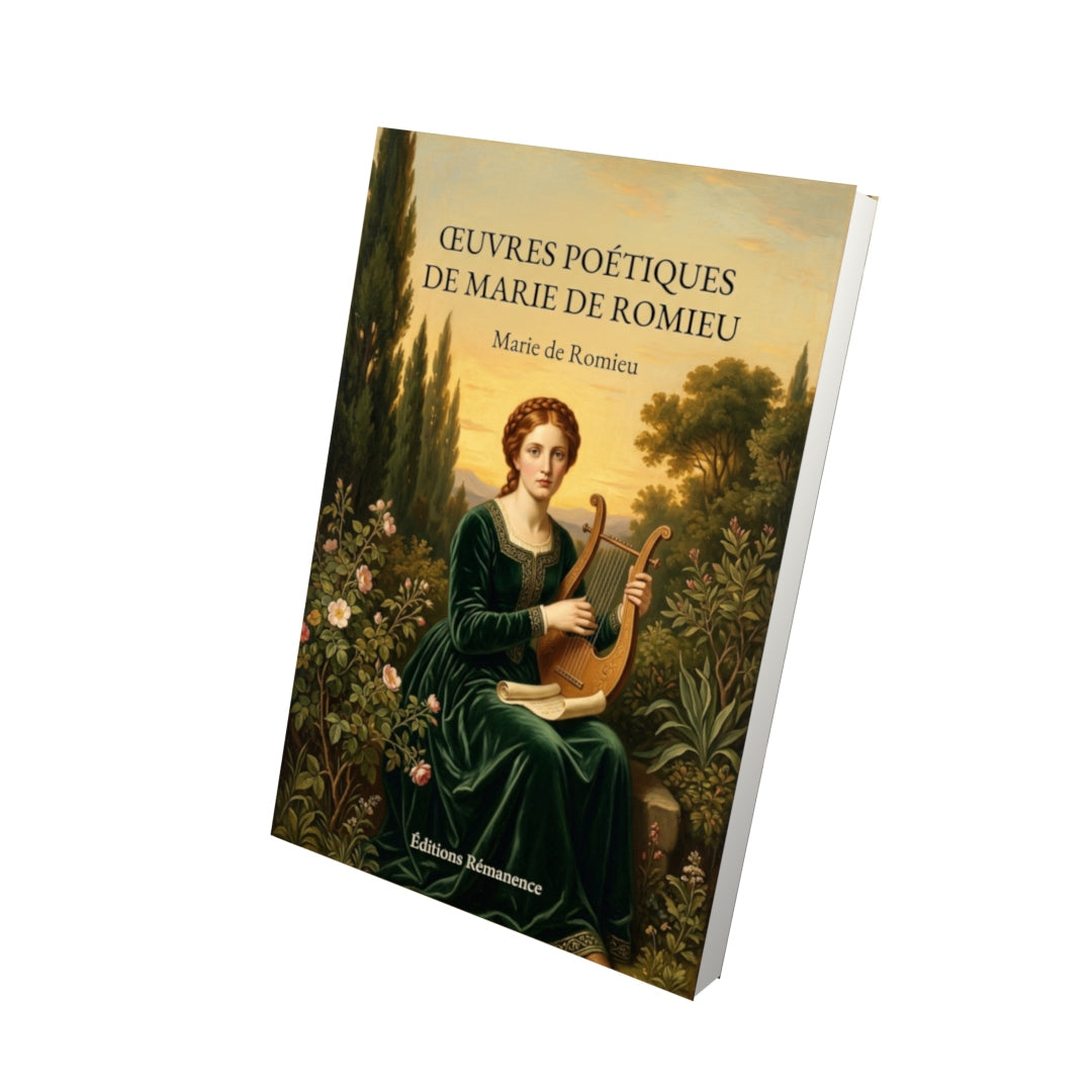 Livre Œuvres poétiques de Marie de Romieu par Marie de Romieu - Vue 3D - Editions Remanence