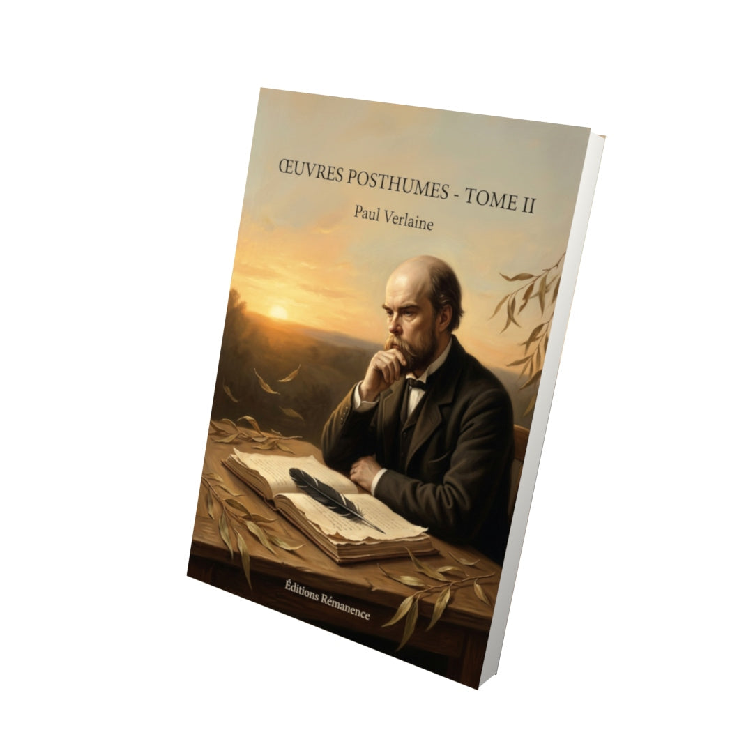Livre Œuvres posthumes - Tome II - Paul Verlaine - Editions Remanence