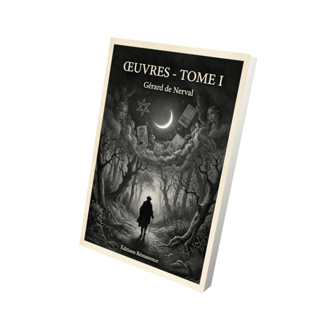 Livre Œuvres - Tome I par Gérard de Nerval - Vue 3D - Editions Remanence