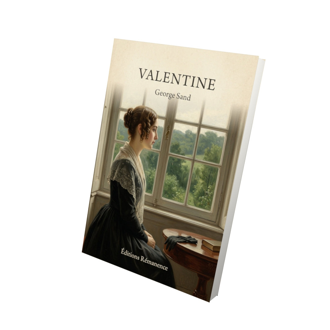 Livre Valentine - George Sand - Vue 3D - Editions Remanence