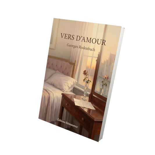 Livre Vers d’amour par Georges Rodenbach - Vue 3D - Editions Remanence