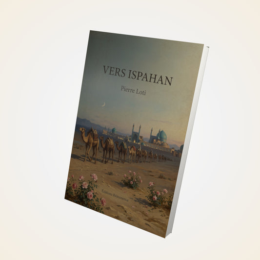Livre Vers Ispahan - Pierre Loti - Couverture 3D