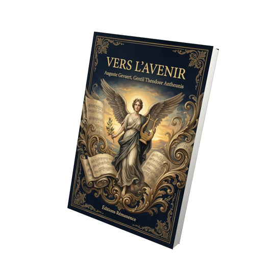 Livre Vers l'Avenir par Auguste Gevaert, Gentil Theodoor Antheunis - Vue 3D - Editions Remanence