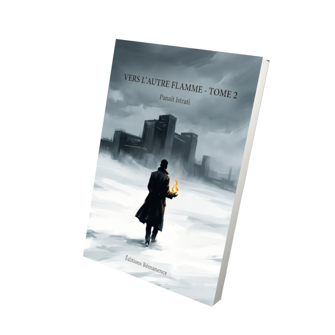 Livre Vers l’autre flamme - Tome 2 par Panaït Istrati - Vue 3D - Editions Remanence