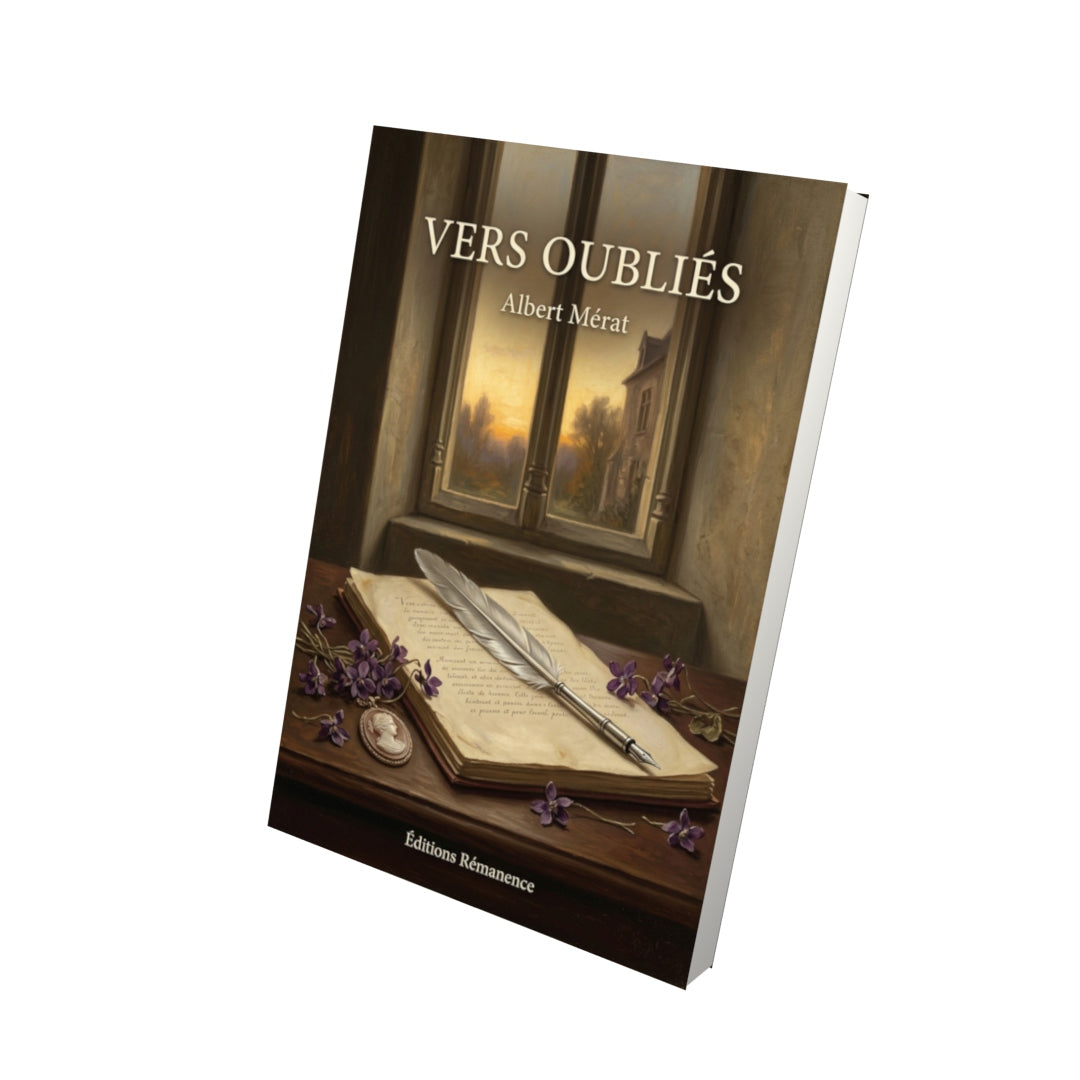 Livre Vers Oubliés par Albert Mérat - Vue 3D - Editions Remanence
