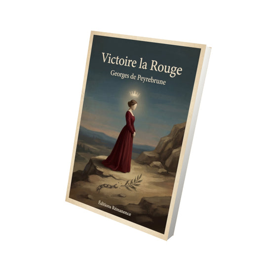 Livre Victoire la Rouge – Georges de Peyrebrune - Vue 3D - Editions Remanence