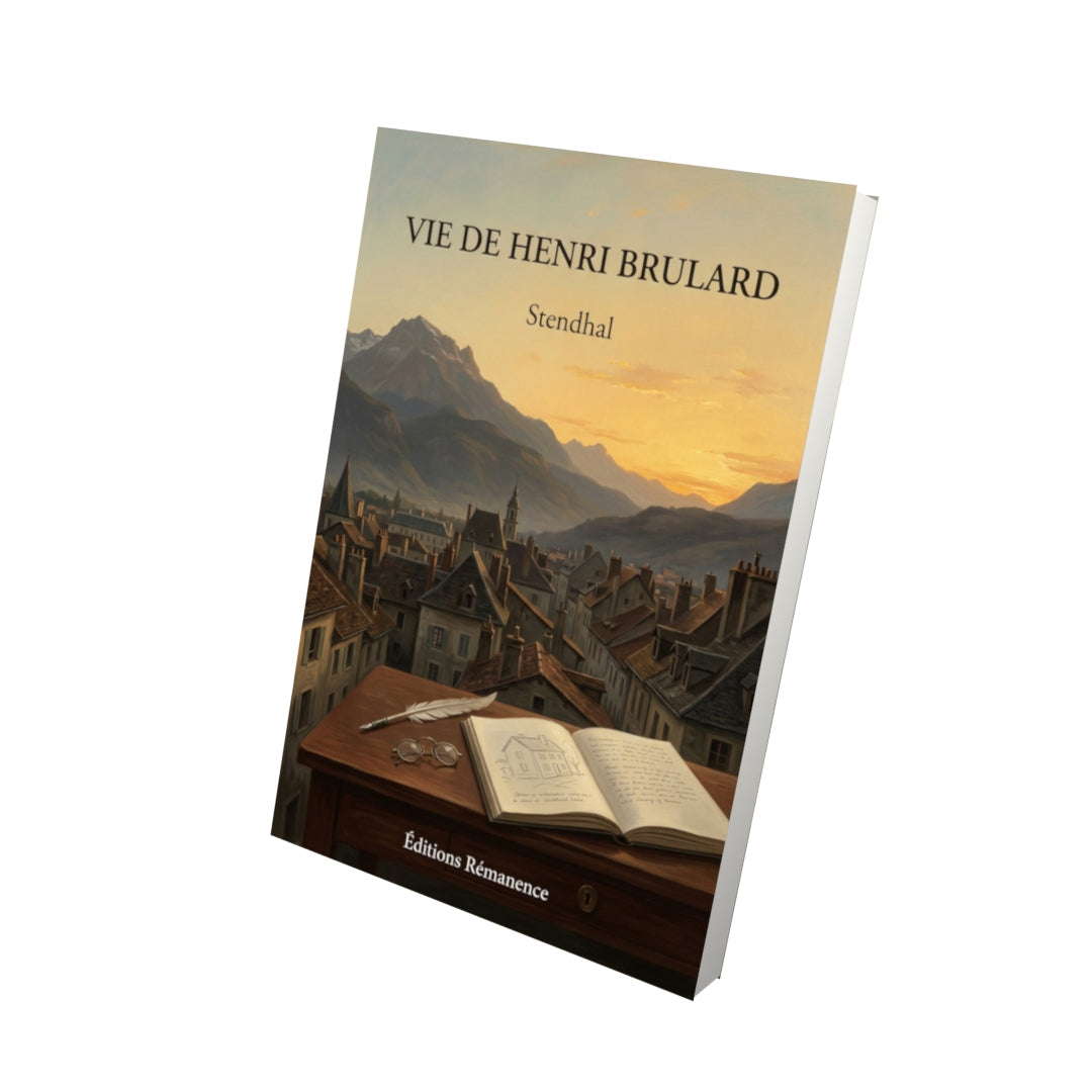 Livre Vie de Henri Brulard par Stendhal - Vue 3D - Editions Remanence