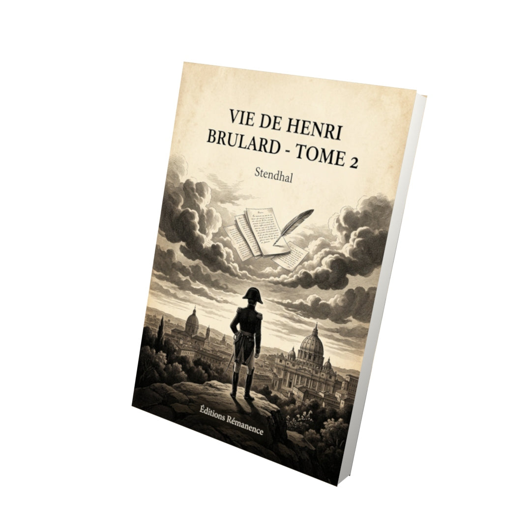 Livre Vie de Henri Brulard - Tome 2 - Stendhal - Vue 3D - Editions Remanence