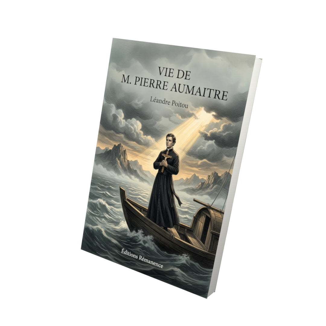 Livre Vie de M. Pierre Aumaitre par Léandre Poitou - Vue 3D - Editions Remanence