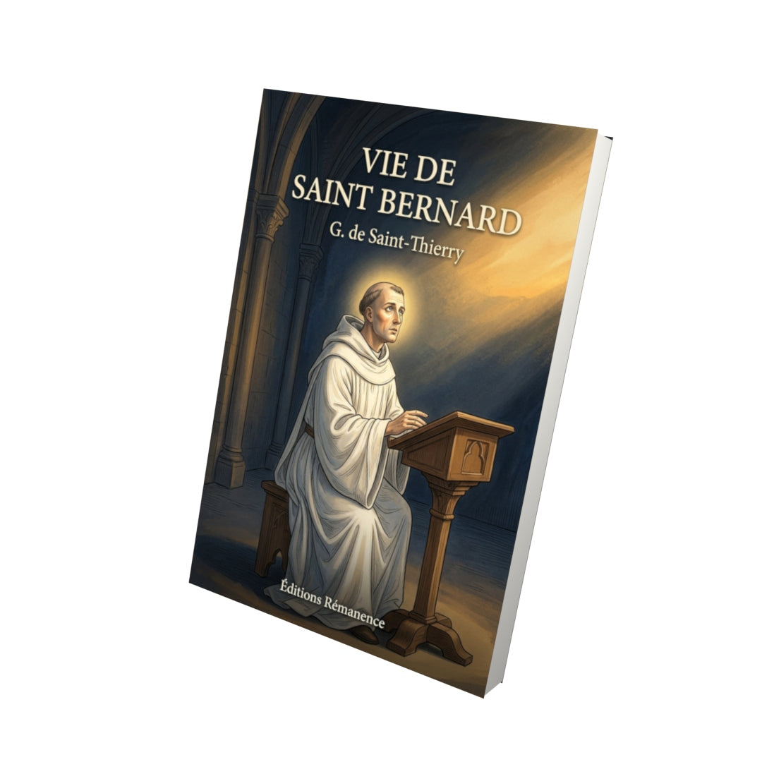 Livre Vie de Saint Bernard - Guillaume de Saint-Thierry - Vue 3D - Editions Remanence