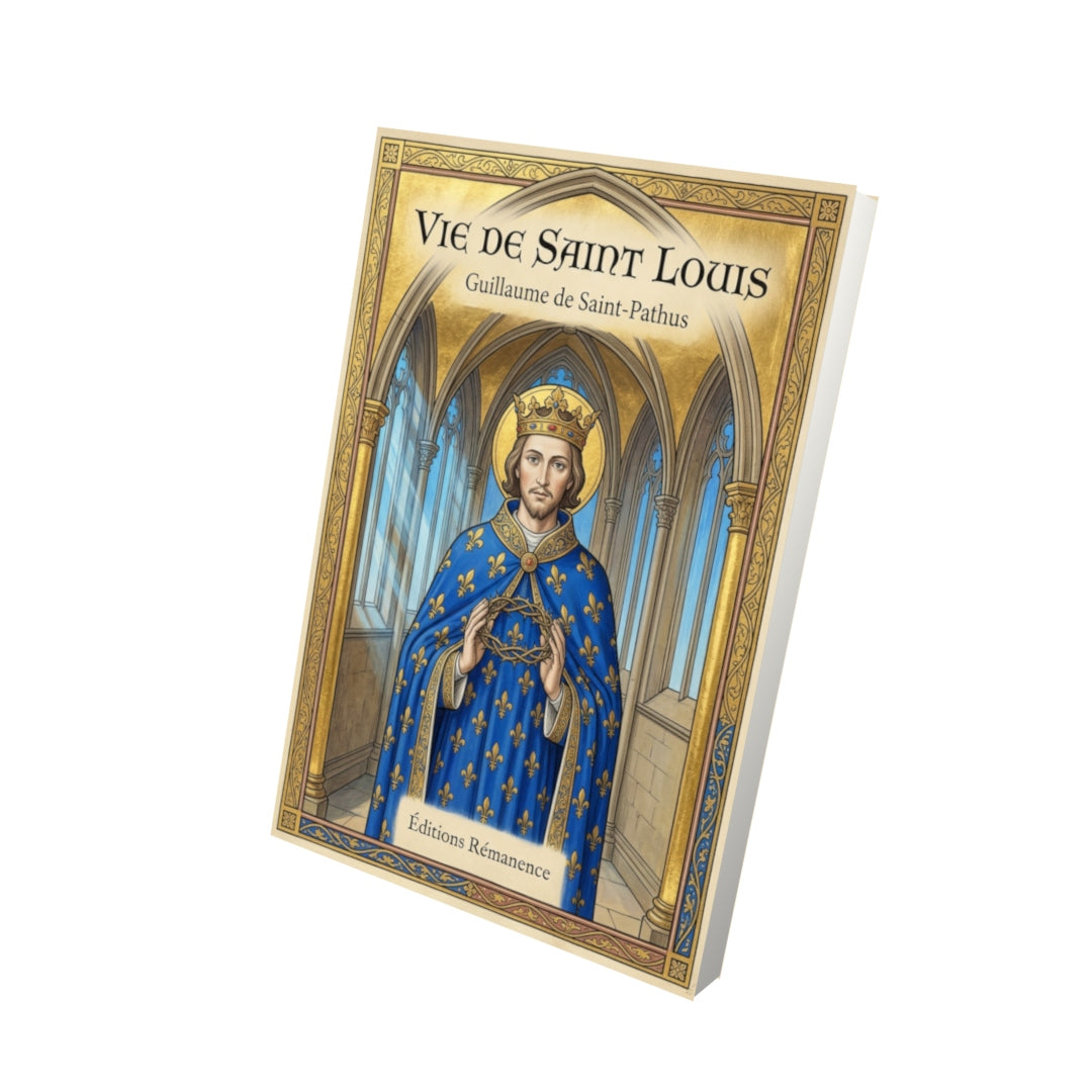 Livre Vie de saint Louis par Guillaume de Saint-Pathus - Vue 3D - Editions Remanence