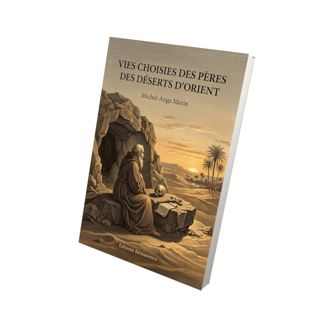 Livre Vies choisies des Pères des déserts d’Orient par Michel-Ange Marin - Vue 3D - Editions Remanence