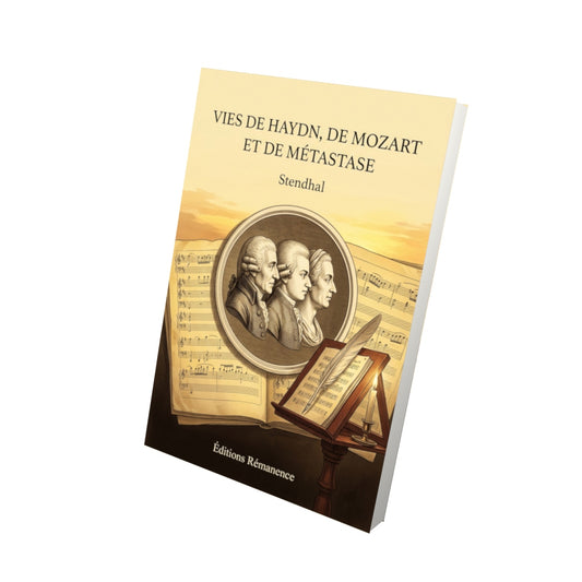 Livre Vies de Haydn, de Mozart et de Métastase par Stendhal - Vue 3D - Editions Remanence