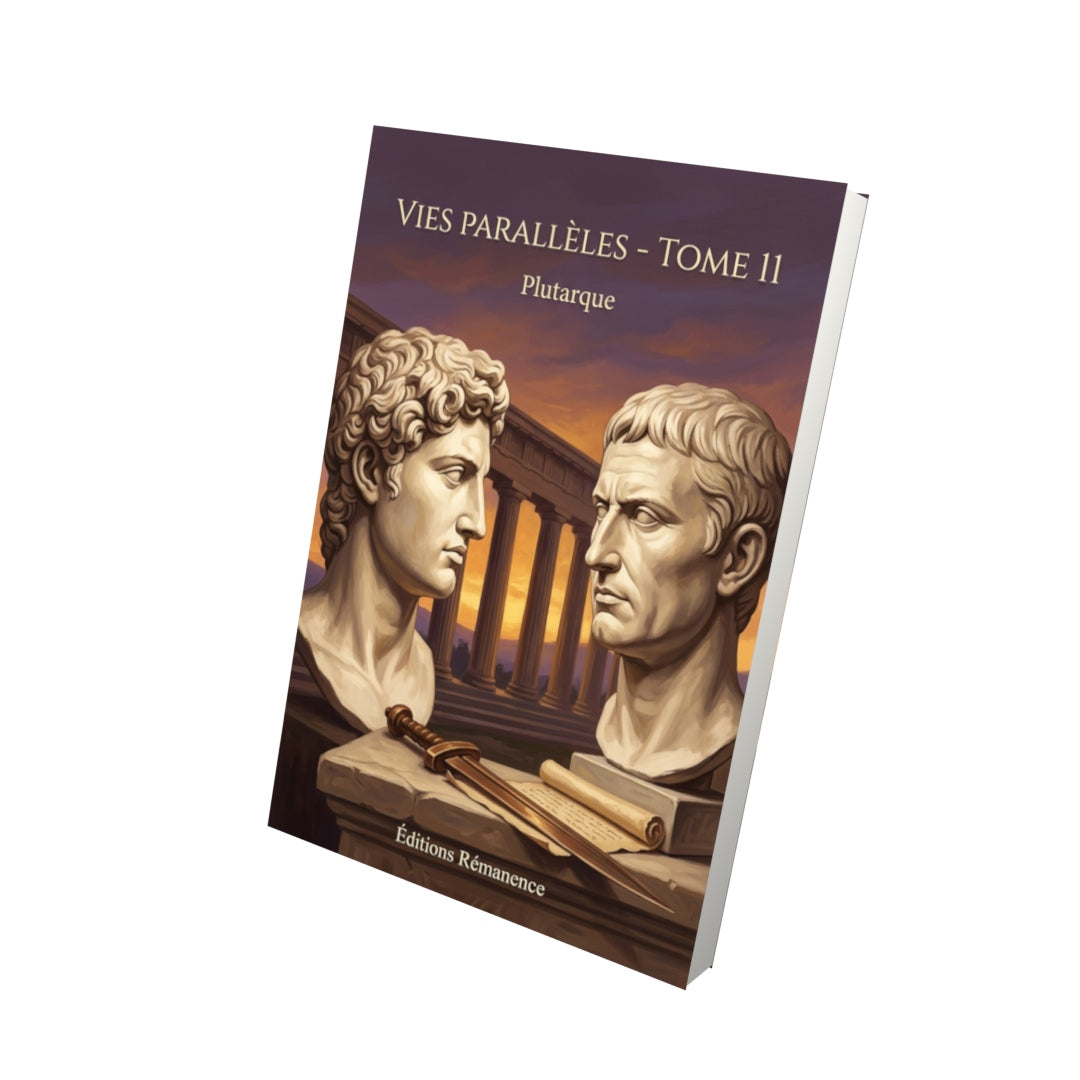 Livre Vies parallèles - Tome 11 par Plutarque - Vue 3D - Editions Remanence