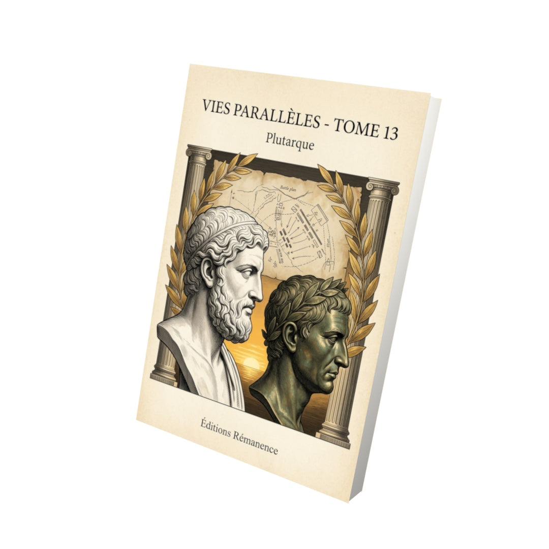 Livre Vies parallèles - Tome 13 par Plutarque - Vue 3D - Editions Remanence
