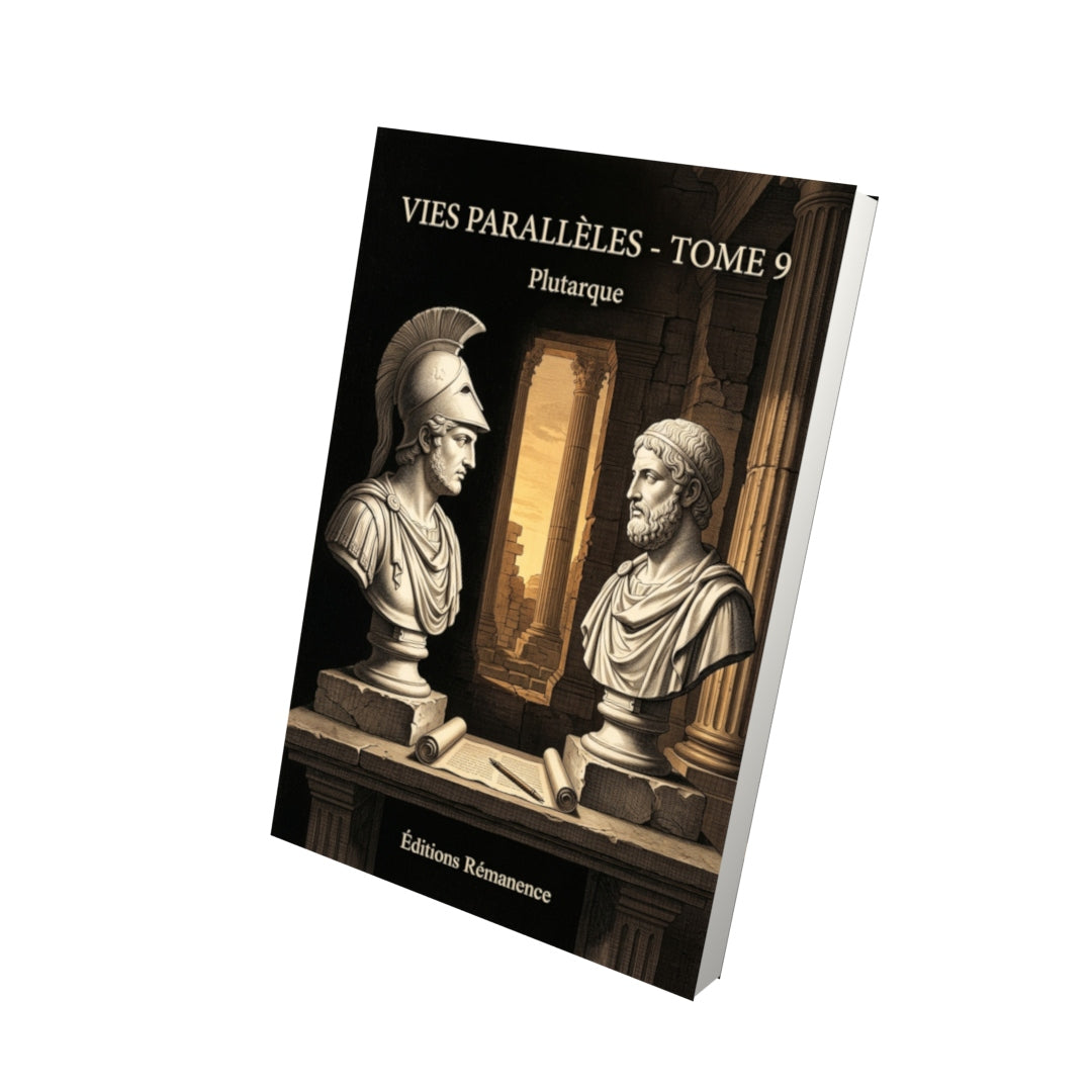 Livre Vies parallèles - Tome 9 par Plutarque - Vue 3D - Editions Remanence