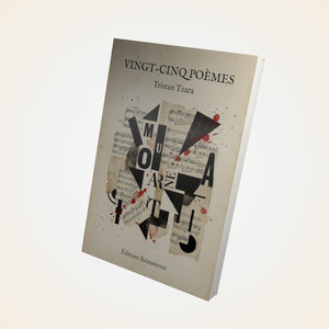 Vingt-cinq poèmes - Tristan Tzara