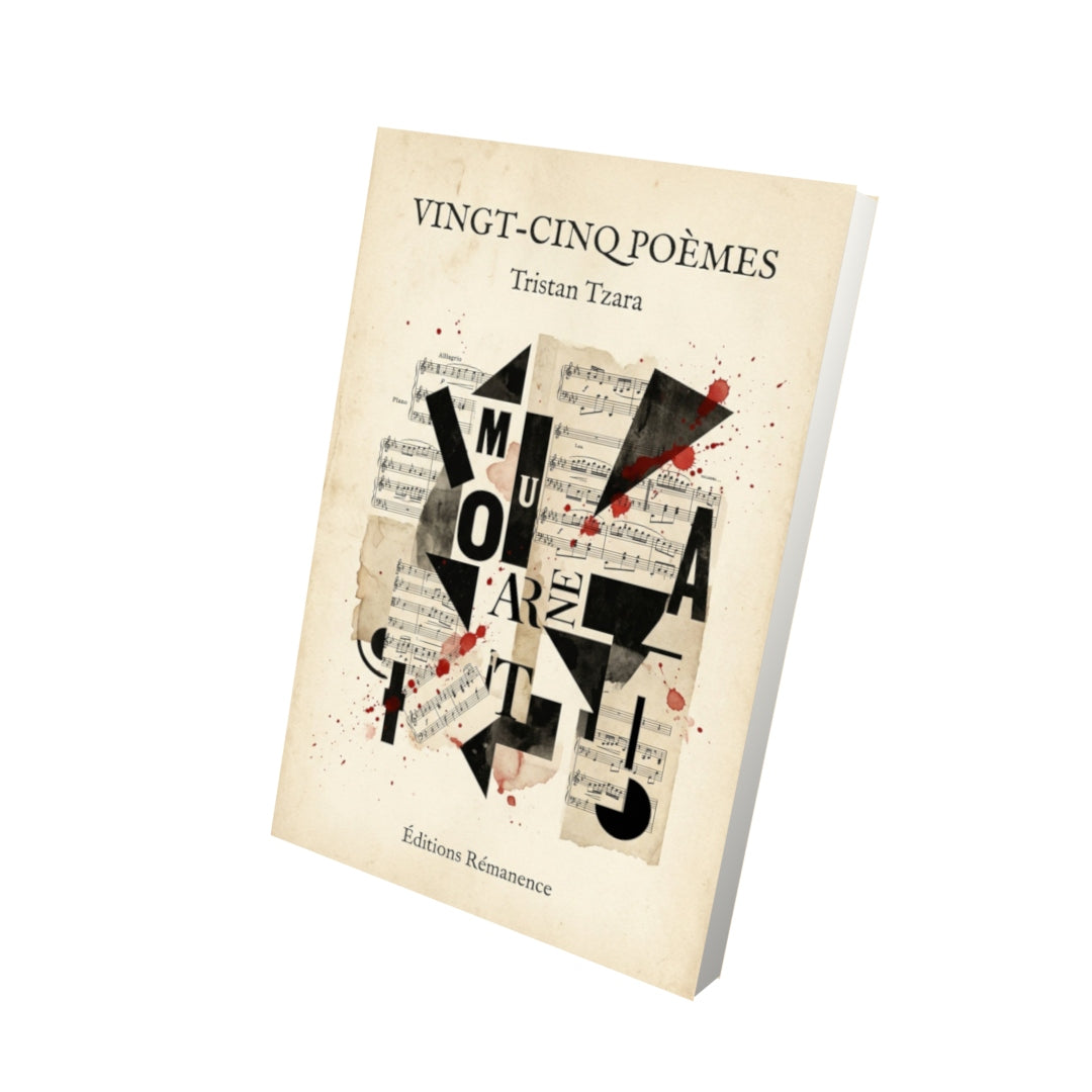 Livre Vingt-cinq poèmes - Tristan Tzara - Vue 3D - Editions Remanence